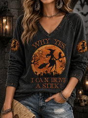 Frauen-Funny-Halloween-Hexe Warum, ja, tatsächlich kann ich Schaltgetriebe fahren – lässiges T-Shirt mit V-Ausschnitt und langen Ärmeln