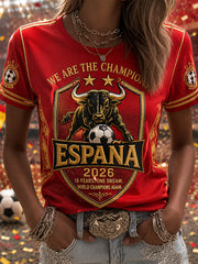 Damen-T-Shirt „We Are The Champions 2026“ mit Aufdruck – Feierliches Geschenk für spanische Fußballfans – Lässiges Freizeit-T-Shirt