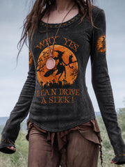 Frauen lustige Halloween-Hexe, warum ja, eigentlich kann ich einen Stick Print Casual Langarm T-Shirt fahren