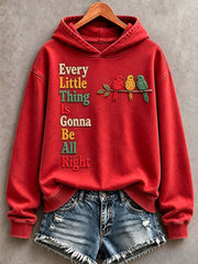 Damen-Kapuzenpullover „Every Little Thing Is Gonna Be All Right“