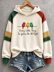 Damen-Kapuzenpullover „Every Little Thing Is Gonna Be All Right“