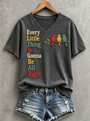 Damen-T-Shirt mit dem Aufdruck „Every Little Thing Is Gonna Be All Right“