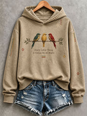 Damen-Kapuzenpullover „Every Little Thing Is Gonna Be All Right“