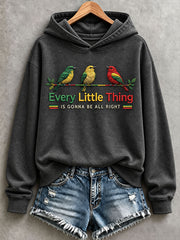 Damen-Kapuzenpullover „Every Little Thing Is Gonna Be All Right“