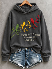 Damen-Kapuzenpullover „Every Little Thing Is Gonna Be All Right“