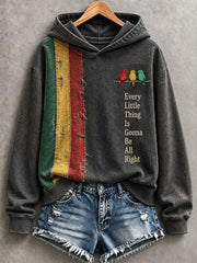 Damen-Kapuzenpullover „Every Little Thing Is Gonna Be All Right“