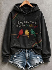 Damen-Kapuzenpullover „Every Little Thing Is Gonna Be All Right“