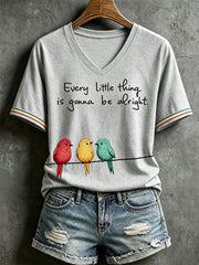 Frauen jedes kleine Ding wird in Ordnung sein T-Shirt